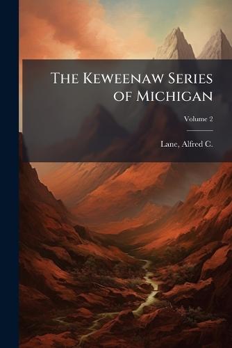 The Keweenaw Series of Michigan