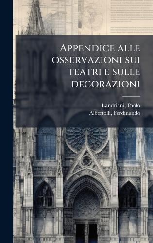 Appendice alle osservazioni sui teatri e sulle decorazioni