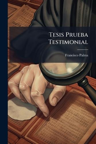 Tesis Prueba Testimonial