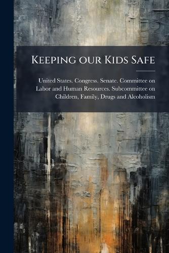 Keeping our Kids Safe