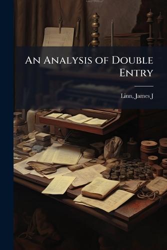 An Analysis of Double Entry