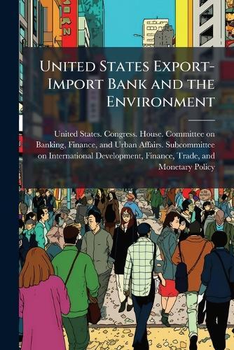 United States Export-Import Bank and the Environment