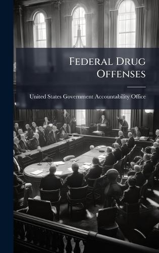 Federal Drug Offenses