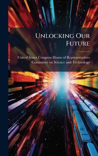 Unlocking Our Future