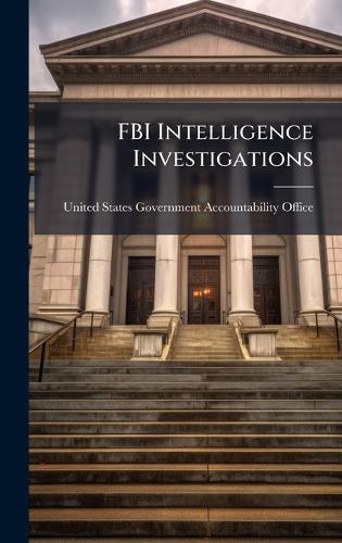 FBI Intelligence Investigations