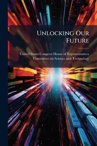 Unlocking Our Future