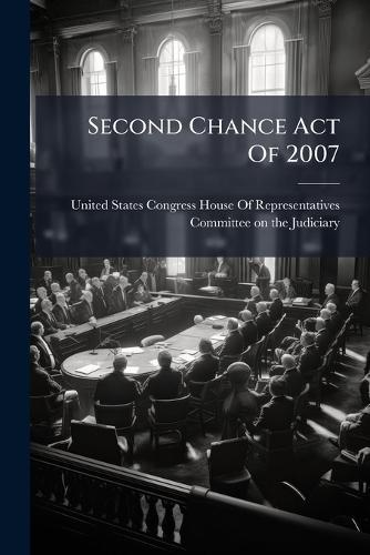 Second Chance Act Of 2007