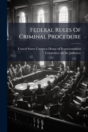 Federal Rules Of Criminal Procedure