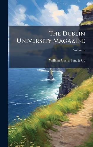 The Dublin University Magazine