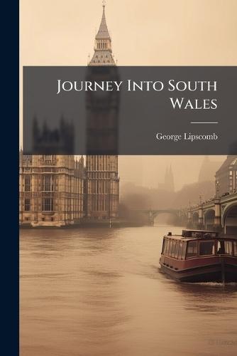 Journey Into South Wales