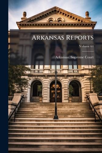 Arkansas Reports