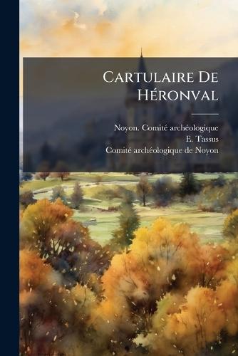 Cartulaire De HÃ(c)ronval