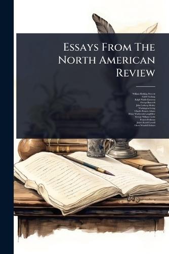 Essays From The North American Review