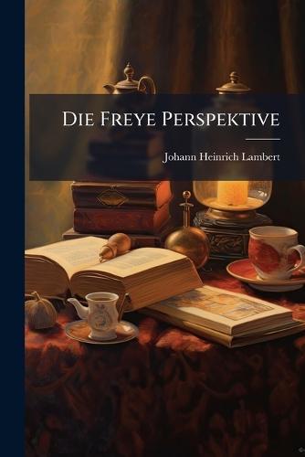 Die Freye Perspektive
