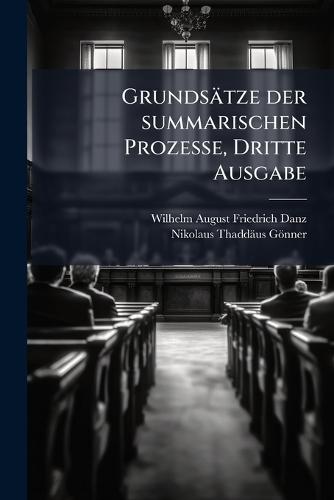 Grundsätze der summarischen Prozesse, Dritte Ausgabe