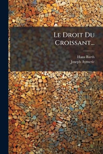Le Droit Du Croissant...