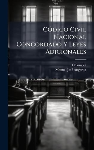 CÃ3digo Civil Nacional Concordado Y Leyes Adicionales