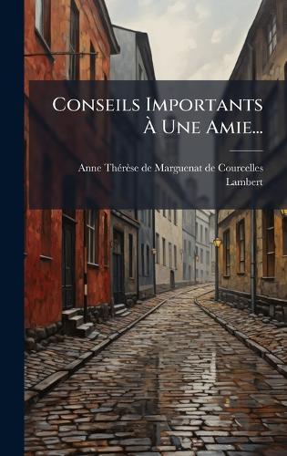 Conseils Importants Ã Une Amie...