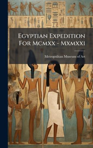 Egyptian Expedition For Mcmxx - Mxmxxi