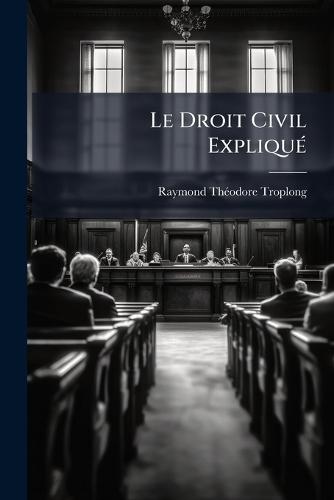 Le Droit Civil ExpliquÃ(c)
