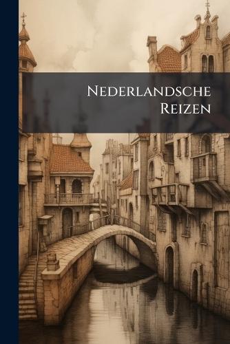 Nederlandsche Reizen