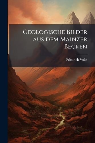 Geologische Bilder aus dem Mainzer Becken