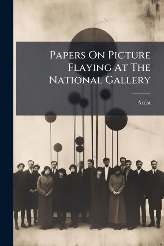 Papers On Picture Flaying At The National Gallery