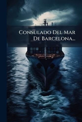 Consulado Del Mar De Barcelona...