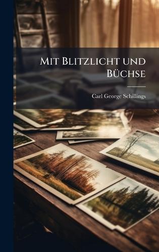 Mit Blitzlicht und BÃ1/4chse