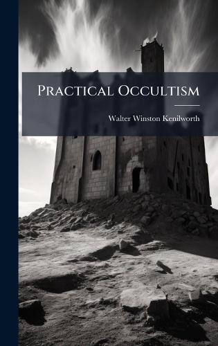 Practical Occultism