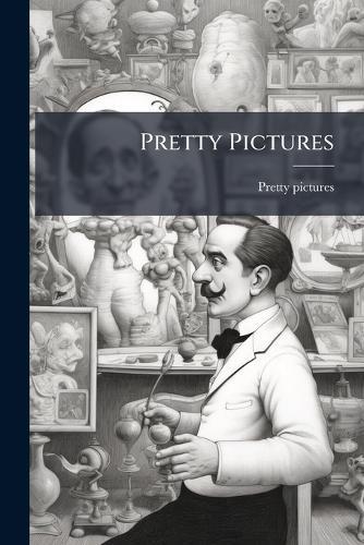Pretty Pictures