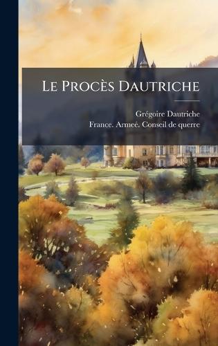 Le Procès Dautriche
