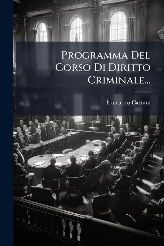 Programma Del Corso Di Diritto Criminale...