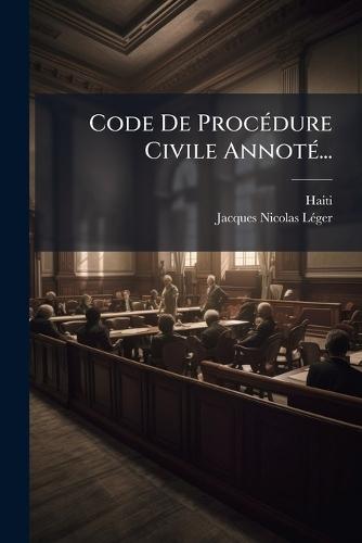 Code De ProcÃ(c)dure Civile AnnotÃ(c)...