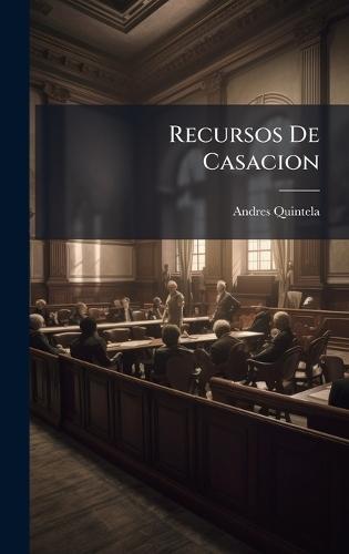 Recursos De Casacion
