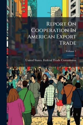 Report On Cooperation In American Export Trade