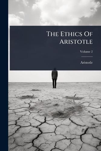 The Ethics Of Aristotle