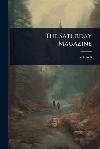 The Saturday Magazine
