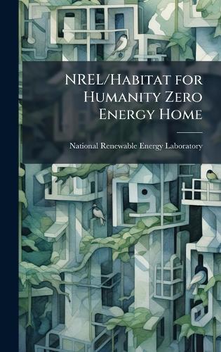 NREL/Habitat for Humanity Zero Energy Home