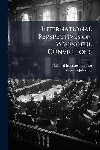 International Perspectives on Wrongful Convictions