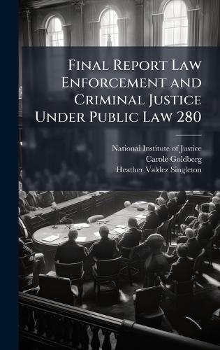 Final Report Law Enforcement and Criminal Justice Under Public Law 280