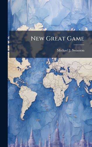 New Great Game