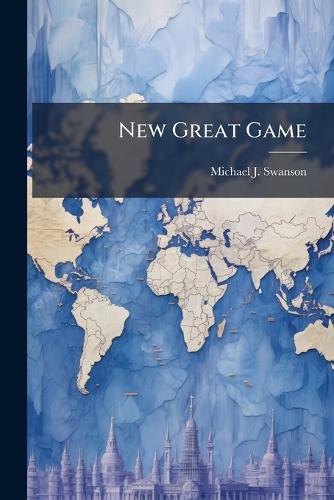 New Great Game