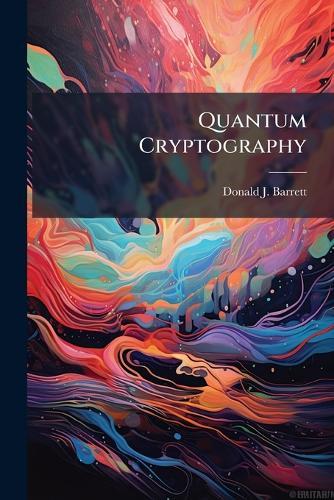 Quantum Cryptography