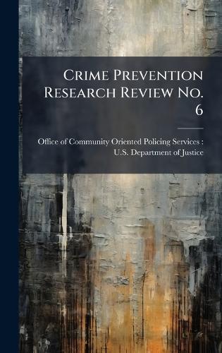 Crime Prevention Research Review No. 6
