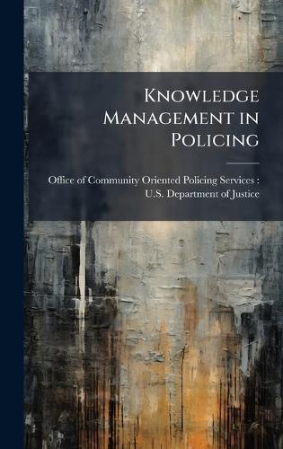 Knowledge Management in Policing