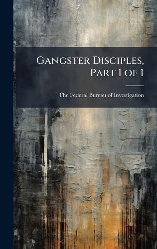 Gangster Disciples, Part 1 of 1