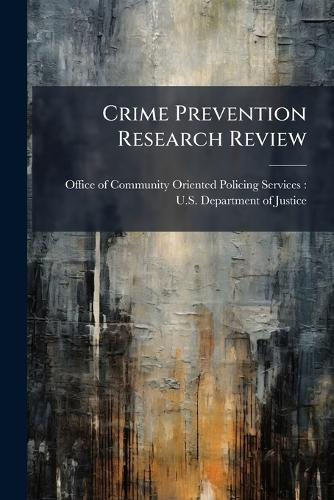 Crime Prevention Research Review