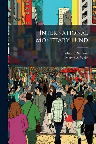 International Monetary Fund