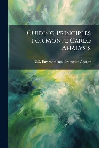 Guiding Principles for Monte Carlo Analysis
